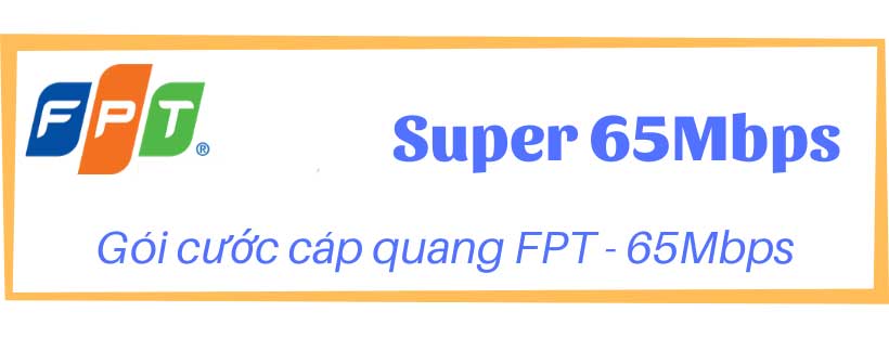 goi-cuoc-internet-fpt-super65-bao-nhieu-tien-lapinternet247.com-2