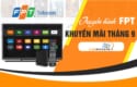 khuyen-mai-khung-khi-nang-cap-truyen-hinh-fpt-thang-9-2020-lapinternet247.com-1